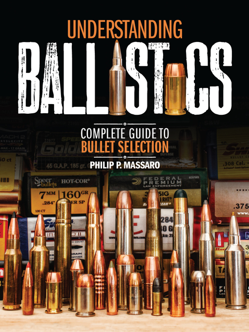 Title details for Understanding Ballistics by Philip P. Massaro - Available